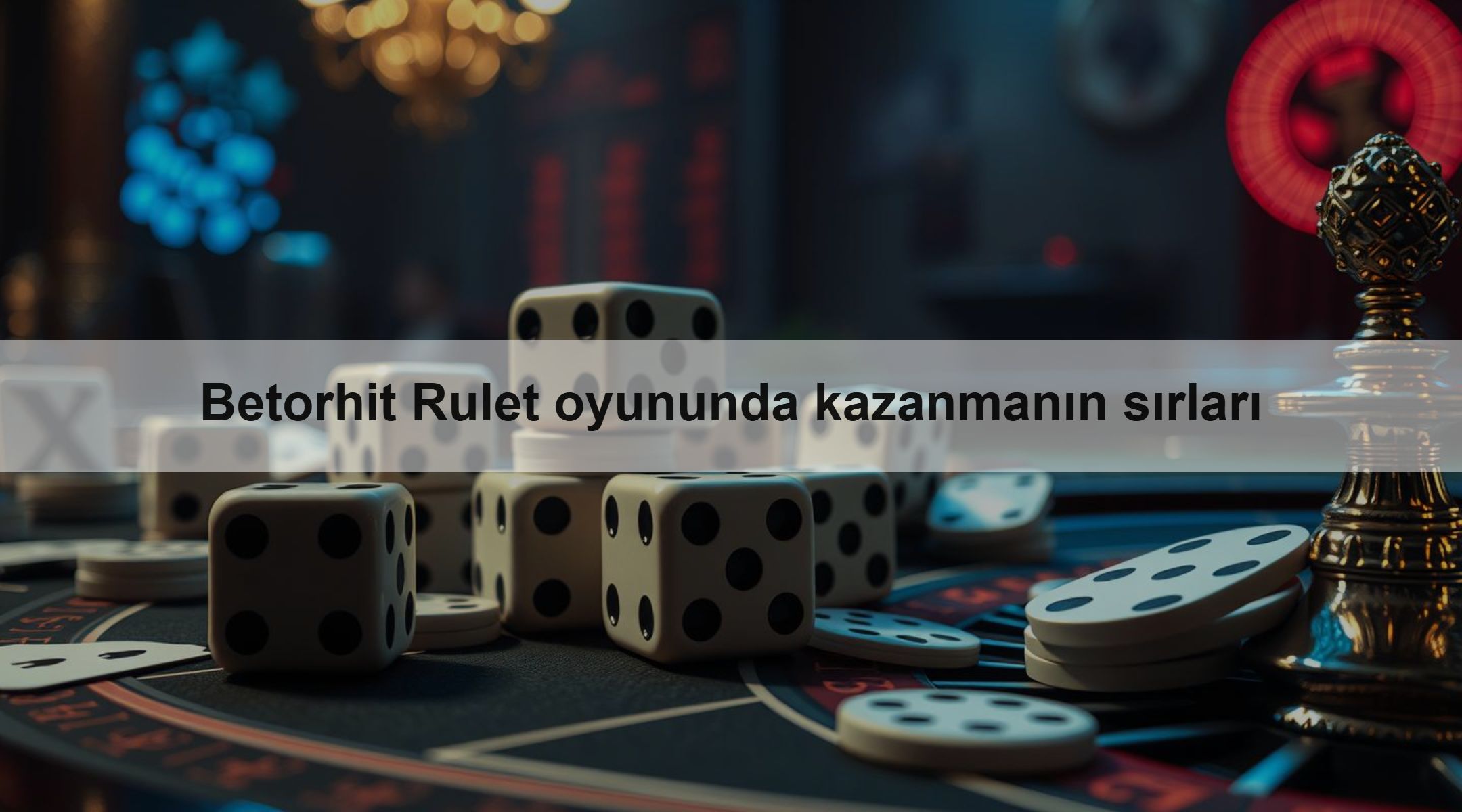 Betorhit Rulet oyununda kazanmanın sırları