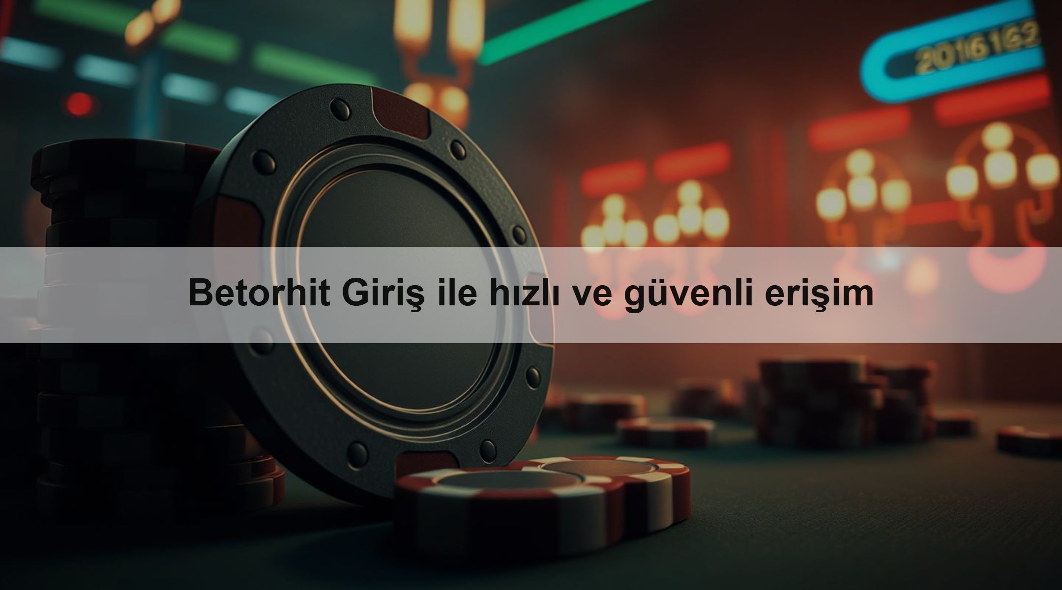 Betorhit Giriş ile hızlı ve güvenli erişim 1 Betorhit Giriş ile hızlı ve güvenli erişim