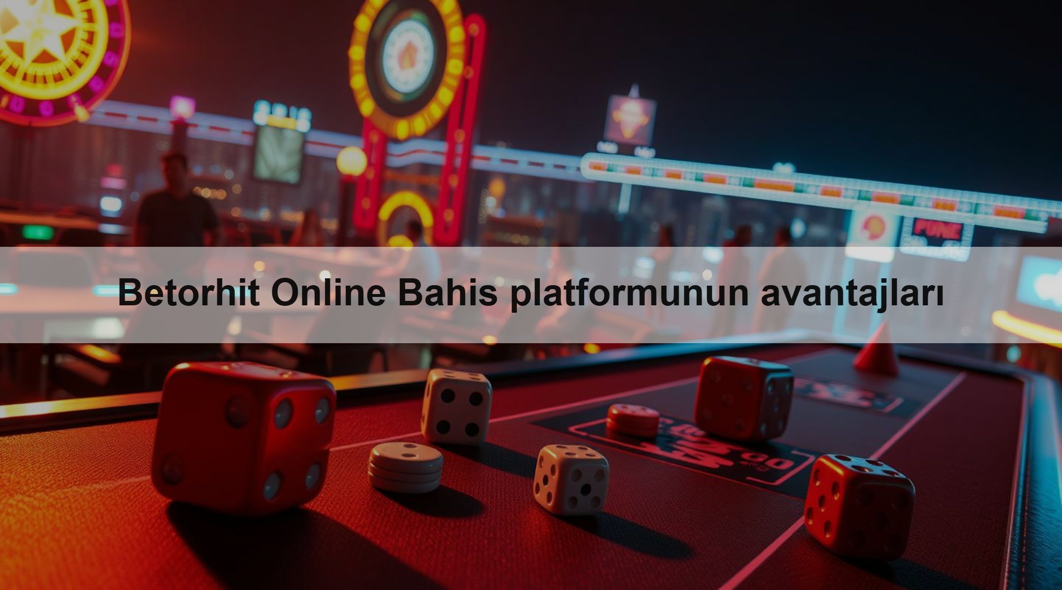 Betorhit Online Bahis platformunun avantajları 1 Betorhit Online Bahis platformunun avantajları