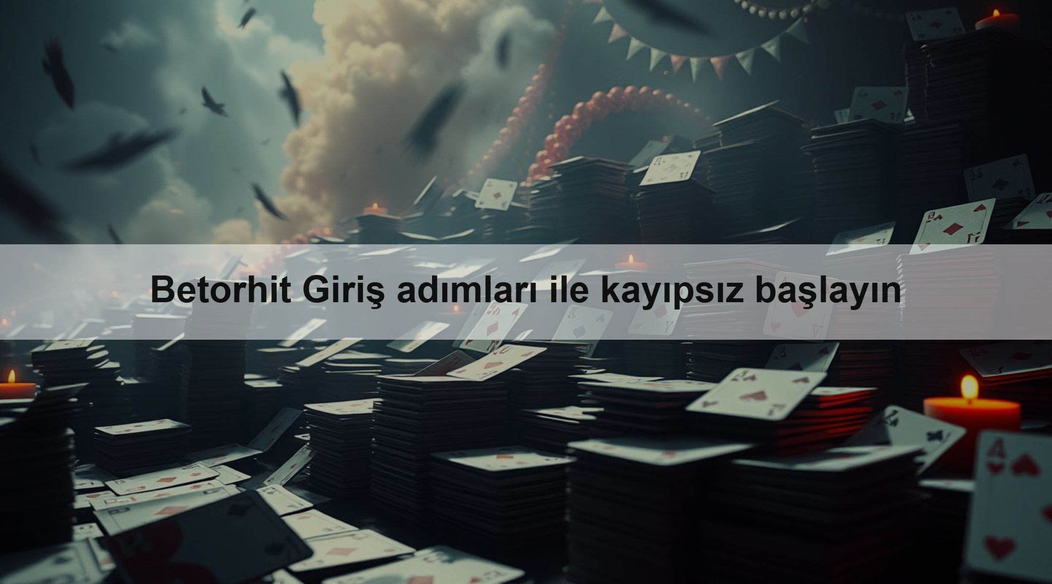 Betorhit Giriş adımları ile kayıpsız başlayın