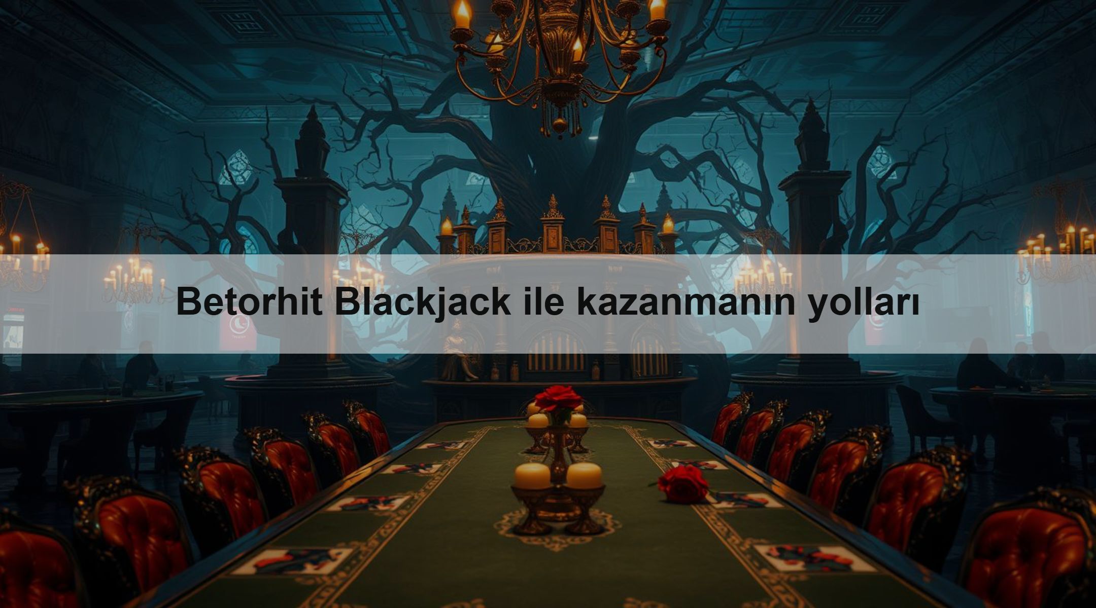 Betorhit Blackjack ile kazanmanın yolları