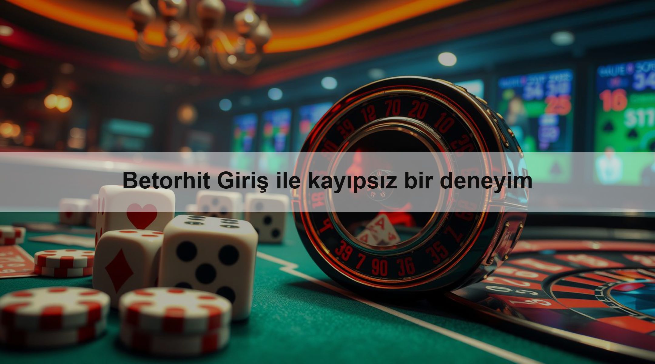 Betorhit Giriş ile kayıpsız bir deneyim