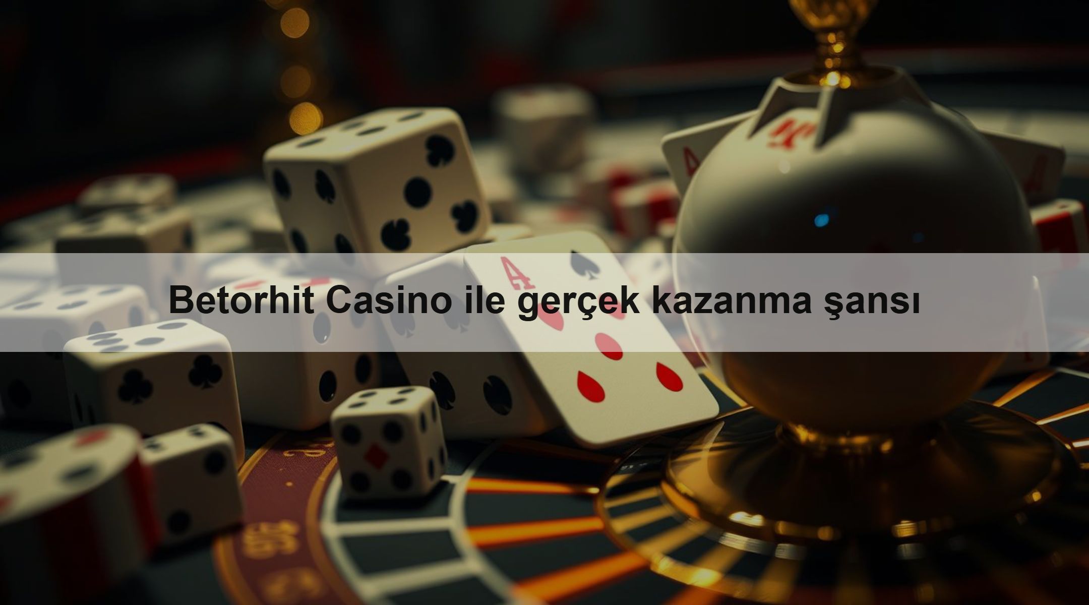 Betorhit Casino ile gerçek kazanma şansı